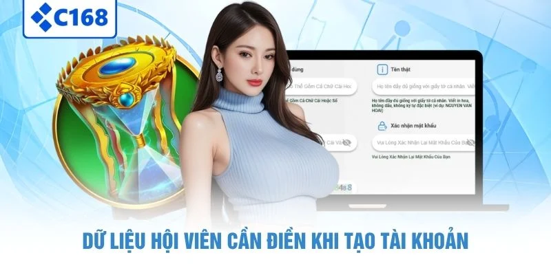 Hướng Dẫn Đăng Ký C168 Nhanh Gọn Chỉ Với 3 Bước Cơ Bản 6 Dữ liệu hội viên cần điền khi tạo tài khoản
