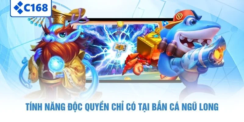 Bắn Cá Ngũ Long - Săn Rồng Thả Ga, Nhận Quà Cực Đã! 5 Tính năng độc quyền chỉ có tại Bắn Cá Ngũ Long
